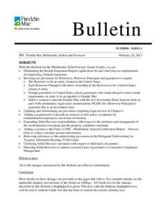 Bulletin NUMBER: M2013-1 TO: Freddie Mac Multifamily Sellers and Servicers  February 28, 2013
