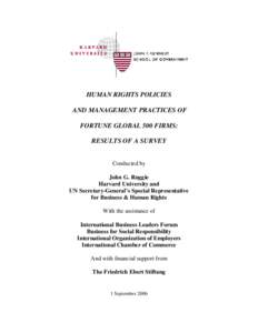 HUMAN RIGHTS POLICIES AND MANAGEMENT PRACTICES OF FORTUNE GLOBAL 500 FIRMS: RESULTS OF A SURVEY  Conducted by