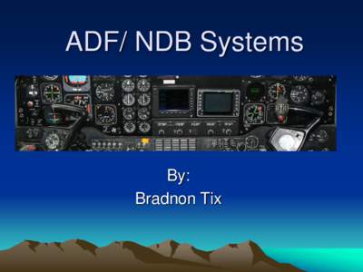 ADF/ NDB Systems  By: