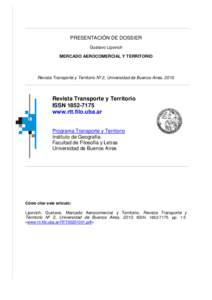 PRESENTACIÓN DE DOSSIER Gustavo Lipovich MERCADO AEROCOMERCIAL Y TERRITORIO Revista Transporte y Territorio Nº 2, Universidad de Buenos Aires, 2010.