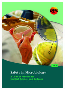 2012  Safety in Microbiology A Code of Practice for Scottish Schools and Colleges