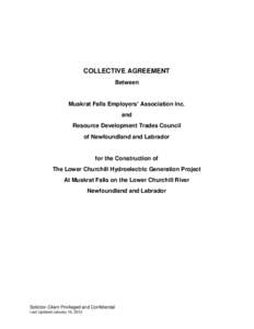COLLECTIVE AGREEMENT Between Muskrat Falls Employers’ Association Inc. and Resource Development Trades Council
