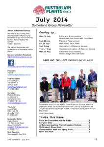 July 2014 Sutherland Group Newsletter About Sutherland Group We meet at 8 pm every third Wednesday from February to November at Gymea Community