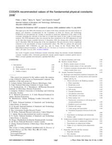 CODATA recommended values of the fundamental physical constants: 2006* Peter J. Mohr,† Barry N. Taylor,‡ and David B. Newell§ National Institute of Standards and Technology, Gaithersburg, Maryland[removed], USA