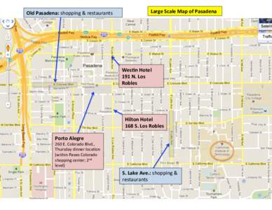 Old	
  Pasadena:	
  shopping	
  &	
  restaurants	
    Large	
  Scale	
  Map	
  of	
  Pasadena	
   Wes=n	
  Hotel	
   191	
  N.	
  Los	
  