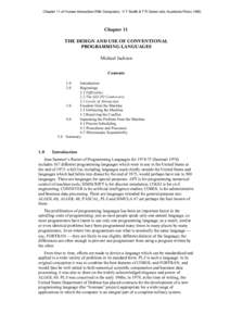 Chapter 11 of Human Interaction With Computers; H T Smith & T R Green eds; Academic PressChapter 11 THE DESIGN AND USE OF CONVENTIONAL PROGRAMMING LANGUAGES Michael Jackson