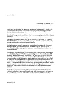 Telefoon:   ‘s-Gravenhage, 16 december 1997 Het verzoek van de Minister van Landbouw, Natuurbeheer en Visserij d.d. 22 oktoberkenmerk Jom in de Raad voor dierenaangelegenheden te overleggen 