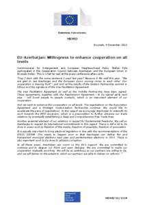 EUROPEAN COMMISSION  MEMO Brussels, 9 December[removed]EU-Azerbaijan: Willingness to enhance cooperation on all