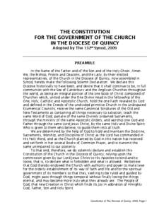 THE CONSTITUTION FOR THE GOVERNMENT OF THE CHURCH IN THE DIOCESE OF QUINCY Adopted by The 132nd Synod, 2009  PREAMBLE