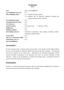 Po Chong Wan (Site 3) : about 1.88 ha (Plan A3) : N.A. : (a) 1 Hospital Authority laundry (b) temporary sites for shipyards, machinery workshop and