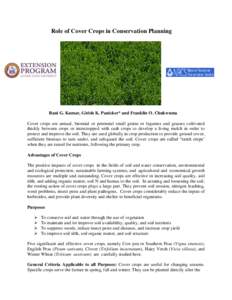 Role of Cover Crops in Conservation Planning  Rani G. Kumar, Girish K. Panicker* and Franklin O. Chukwuma Cover crops are annual, biennial or perennial small grains or legumes and grasses cultivated thickly between crops