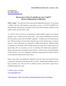 FOR IMMEDIATE RELEASE: March 21, 2014 Greatland Laser Tel: ([removed]removed]  Rescue Laser Flares® and Rescue Laser Light™