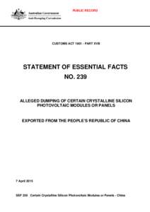 PUBLIC RECORD  CUSTOMS ACT[removed]PART XVB STATEMENT OF ESSENTIAL FACTS NO. 239