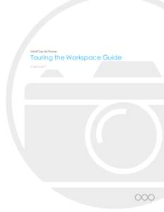 MadCap Software  Touring the Workspace Guide Capture 7  Copyright 2015 MadCap Software. All rights reserved.