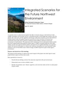 Integrated Scenarios for the Future Northwest Environment Hilton Portland & Executive Tower 921 SW Sixth Avenue (Salon Room), Portland Oregon April 17, 2014