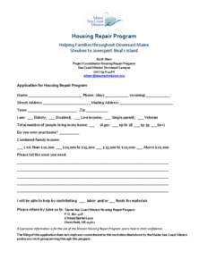 Housing	
  Repair	
  Program	
   Helping	
  Families	
  throughout	
  Downeast	
  Maine	
   Steuben	
  to	
  Jonesport-­‐Beal’s	
  Island	
   Scott	
  Shaw	
   Project	
  Coordinator	
  Housing	
  R