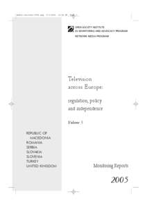 Television across Europe: regulation, policy and independence; Volume 3: Preface, Foreword