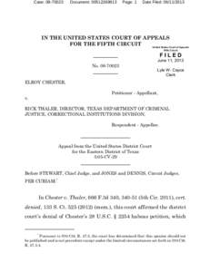       Case: 08­70023      Document: [removed]     Page: 1     Date Filed: [removed]IN THE UNITED STATES COURT OF APPEALS FOR THE FIFTH CIRCUIT United States Court of Appeals Fifth Circuit