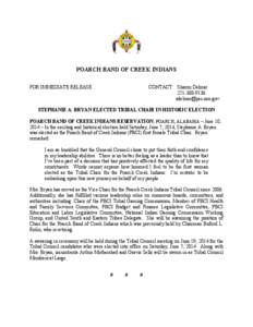 POARCH BAND OF CREEK INDIANS FOR IMMEDIATE RELEASE CONTACT: Sharon Delmar 