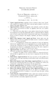 Nebraska Advance Sheets 260	289 NEBRASKA REPORTS State of Nebraska, appellee, v. Charles E. Kays, appellant. ___ N.W.2d ___