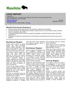 CROP REPORT Prepared by: Manitoba Agriculture, Food and Rural Initiatives GO Teams & Crops Knowledge Centre[removed]Fax: ([removed]Reporting Area Map Issue 23
