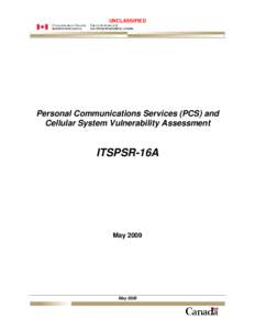 Mobile telecommunications / Videotelephony / Radio resource management / Universal Mobile Telecommunications System / Personal Communications Service / Digital AMPS / GSM / General Packet Radio Service / Wireless Transport Layer Security / Technology / Electronic engineering / Mobile technology