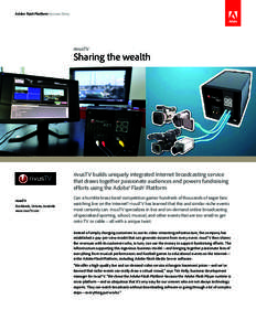 Adobe Flash Platform Success Story  rivusTV Sharing the wealth