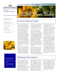 Coastal Carolinas Health Alliance  April 2007 A Quarterly Publication  CCHA News Notes