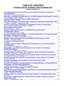 TABLE OF CONTENTS HYDROLOGICAL SCIENCE AND TECHNOLOGY Volume 15 Number 1-4 page A Coupled Neural Network and Consecutive Layer Identification System for Stratigraphic Layer Identification