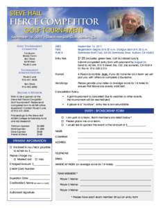 Steve Hall  Fierce Competitor Golf Tournament  September 16, 2011 • DarkHorse Golf Club, Auburn, CA