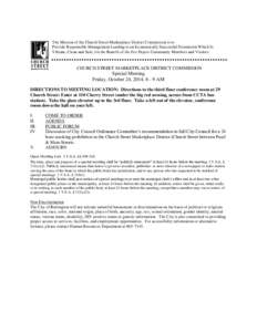 The Mission of the Church Street Marketplace District Commission is to Provide Responsible Management Leading to an Economically Successful Downtown Which Is Vibrant, Clean and Safe, for the Benefit of the Fee Payers Com