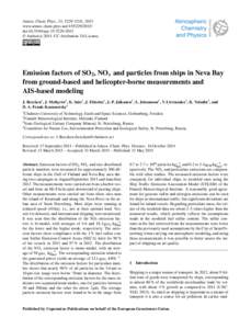 Atmos. Chem. Phys., 15, 5229–5241, 2015 www.atmos-chem-phys.netdoi:acp © Author(sCC Attribution 3.0 License.  Emission factors of SO2, NOx and particles from ships in Neva B