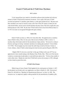 Frank O’Neill and the O’Neill Glass Machines Bill Lockhart A very unusual base scar, made by a heretofore unknown glass machine led to the my interest in Frank O’Neill and his numerous inventions. Over a span of 40