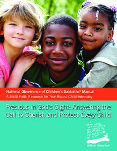 Welcome to the National Observance of Children’s Sabbaths® Celebration  Precious in God’s Sight: Answering the Call to Cherish and Protect Every Child National Observance of