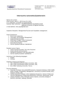 Intercountry Lectureship Questionnaire Name: Po-Ju Chen Grant Period: March 1, 2015-June 30, 2015 U.S. Institution: University of Central Florida Austrian Host Institution: FACHHOCHSCHULE SALZBURG GmbH Salzburg Universit