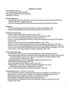 Andreas	
  P.	
  Teske	
    Dept.	
  of	
  Marine	
  Sciences	
   3117	
  Venable/Murray	
  Hall,	
  CB	
  #3300	
  	
   University	
  of	
  North	
  Carolina	
  at	
  Chapel	
  Hill	
  	
   Chapel	
