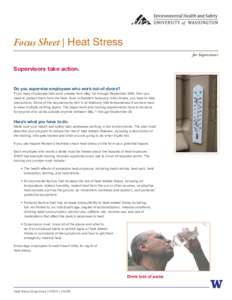 Focus Sheet | Heat Stress for Supervisors Supervisors take action.  Do you supervise employees who work out-of-doors?