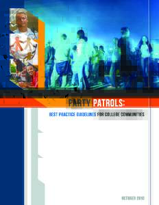 Party Patrols : Best practice guidelines for college communities	  1 Acknowledgements Co-sponsors of Party Patrol training