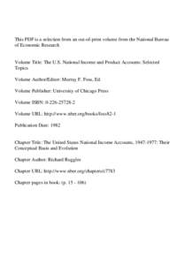This PDF is a selection from an out-of-print volume from the National Bureau of Economic Research Volume Title: The U.S. National Income and Product Accounts: Selected Topics Volume Author/Editor: Murray F. Foss, Ed.