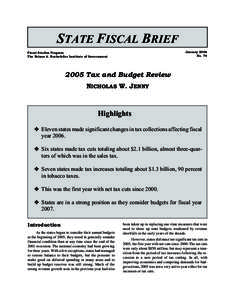 STATE FISCAL BRIEF January 2006 No. 74 Fiscal Studies Program The Nelson A. Rockefeller Institute of Government