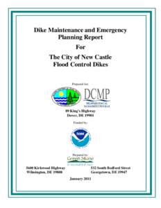 Dike Maintenance and Emergency Planning Report For The City of New Castle Flood Control Dikes Prepared for:
