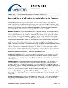 FACT SHEET www.doc.wa.gov Contact: David T. Flynn, Associate Superintendent of Programs[removed]Sustainability at Washington Corrections Center for Women