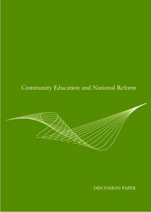 Community Education and National Reform  DISCUSSION PAPER 1