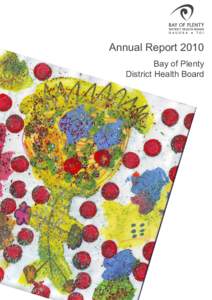 Annual Report 2010 Bay of Plenty District Health Board 1