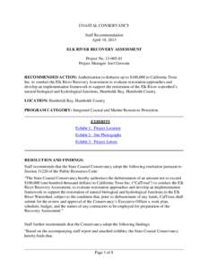 COASTAL CONSERVANCY Staff Recommendation April 18, 2013 ELK RIVER RECOVERY ASSESSMENT Project No[removed]Project Manager: Joel Gerwein