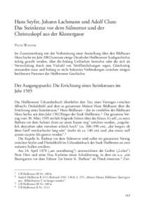 Hans Seyfer, Johann Lachmann und Adolf Cluss: Das Steinkreuz vor dem Sülmertor und der Christuskopf aus der Klostergasse