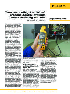 Troubleshooting 4 to 20 mA process control systems without breaking the loop Where pH is important  Application Note