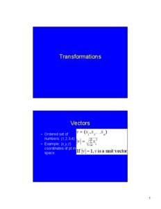 Vectors / Linear operators / Functional analysis / Abstract algebra / Dot product / Rotation / Euclidean vector / Inner product space / Orthonormality / Algebra / Mathematics / Linear algebra