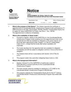 Notice Subject: APPORTIONMENT OF FISCAL YEAR (FY[removed]COORDINATED BORDER INFRASTRUCTURE PROGRAM FUNDS Classification Code