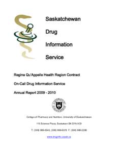 Saskatchewan Drug Information Service Regina Qu’Appelle Health Region Contract On-Call Drug Information Service